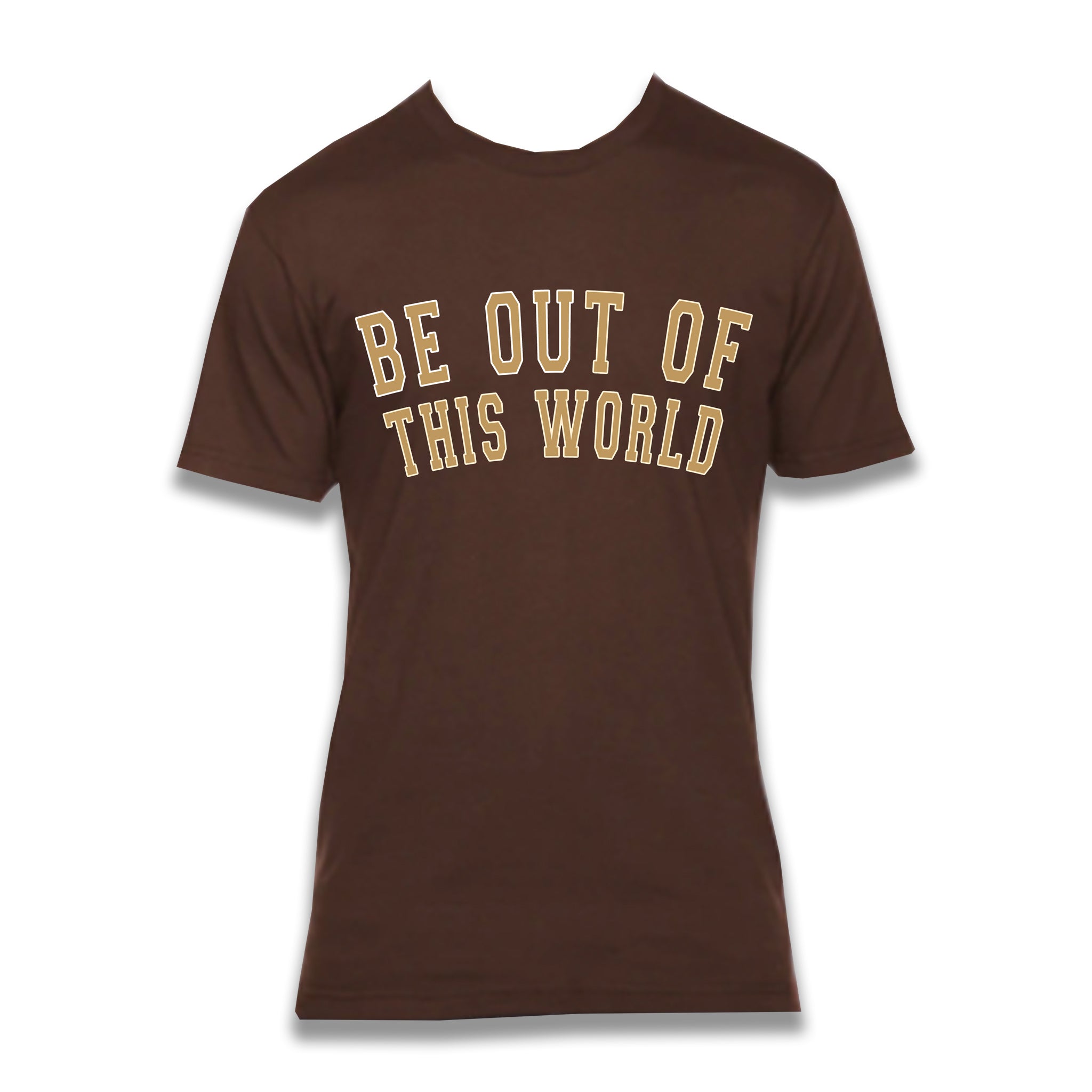 Be OTW Out Brown T-Shirt - OTW Threads 